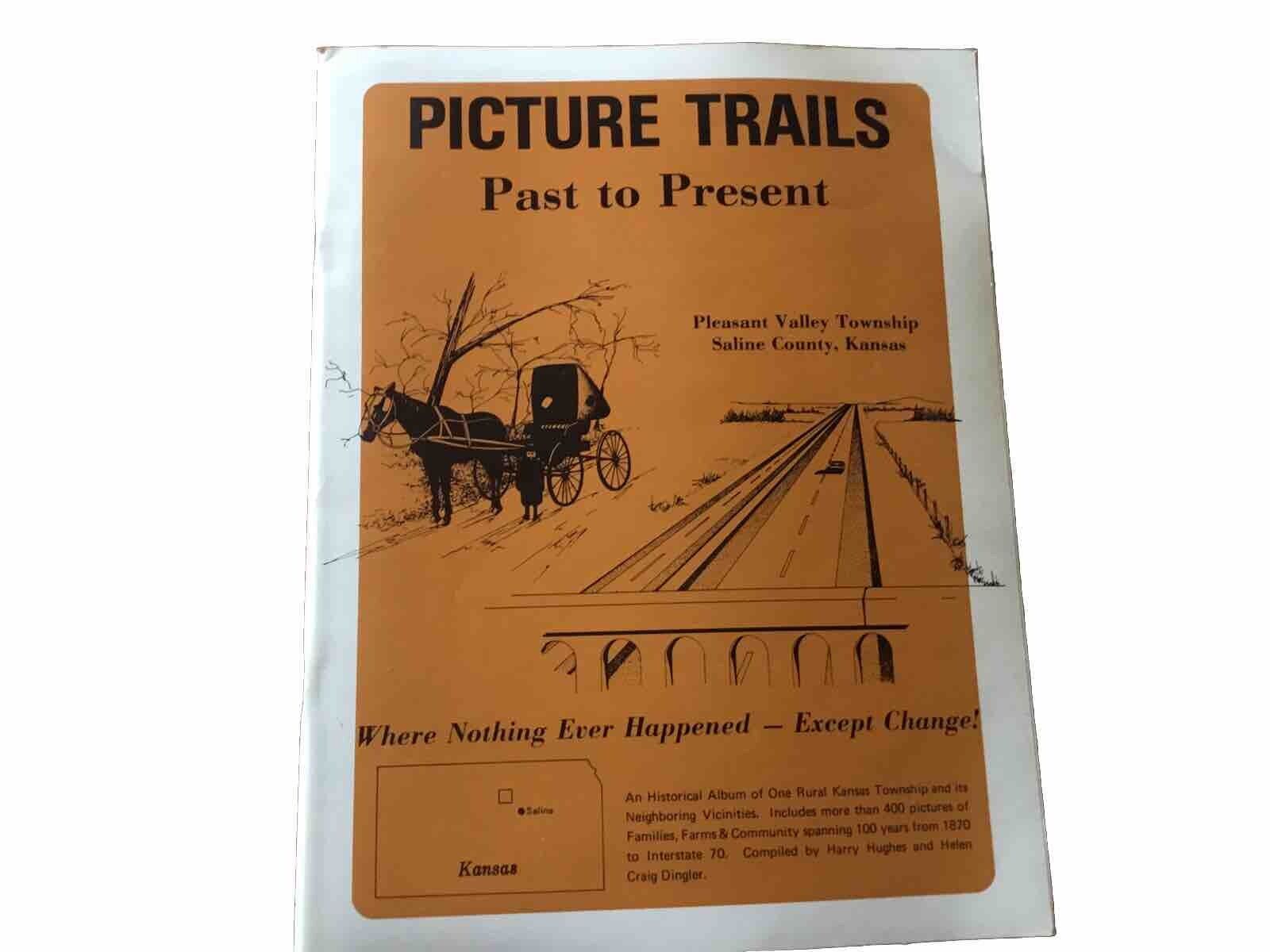 Picture Trails Past To Present Salina, Kansas Historical Album 66 Pages History