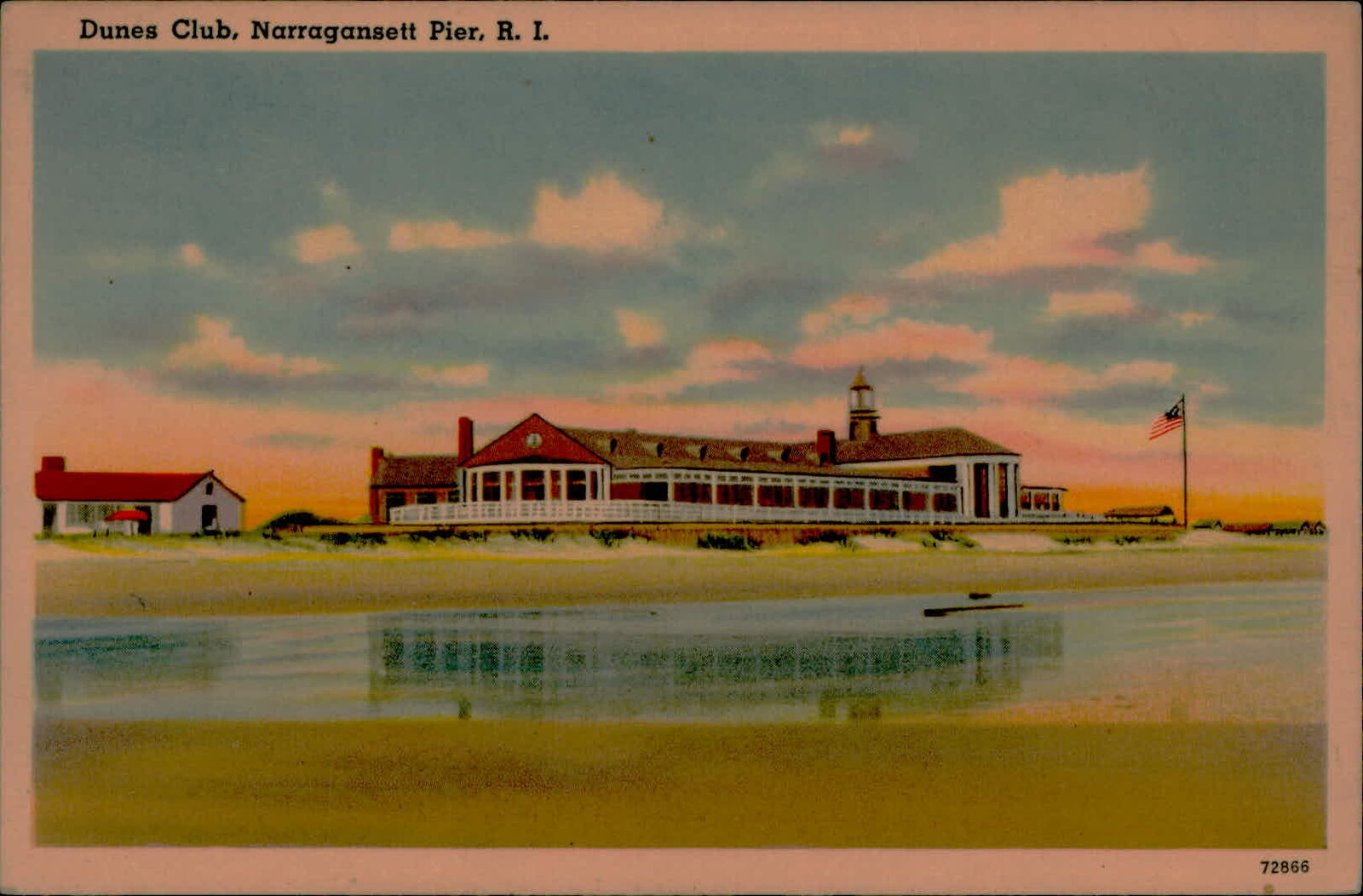 Postcard: Dunes Club, Narragansett Pier, R. I. 72866