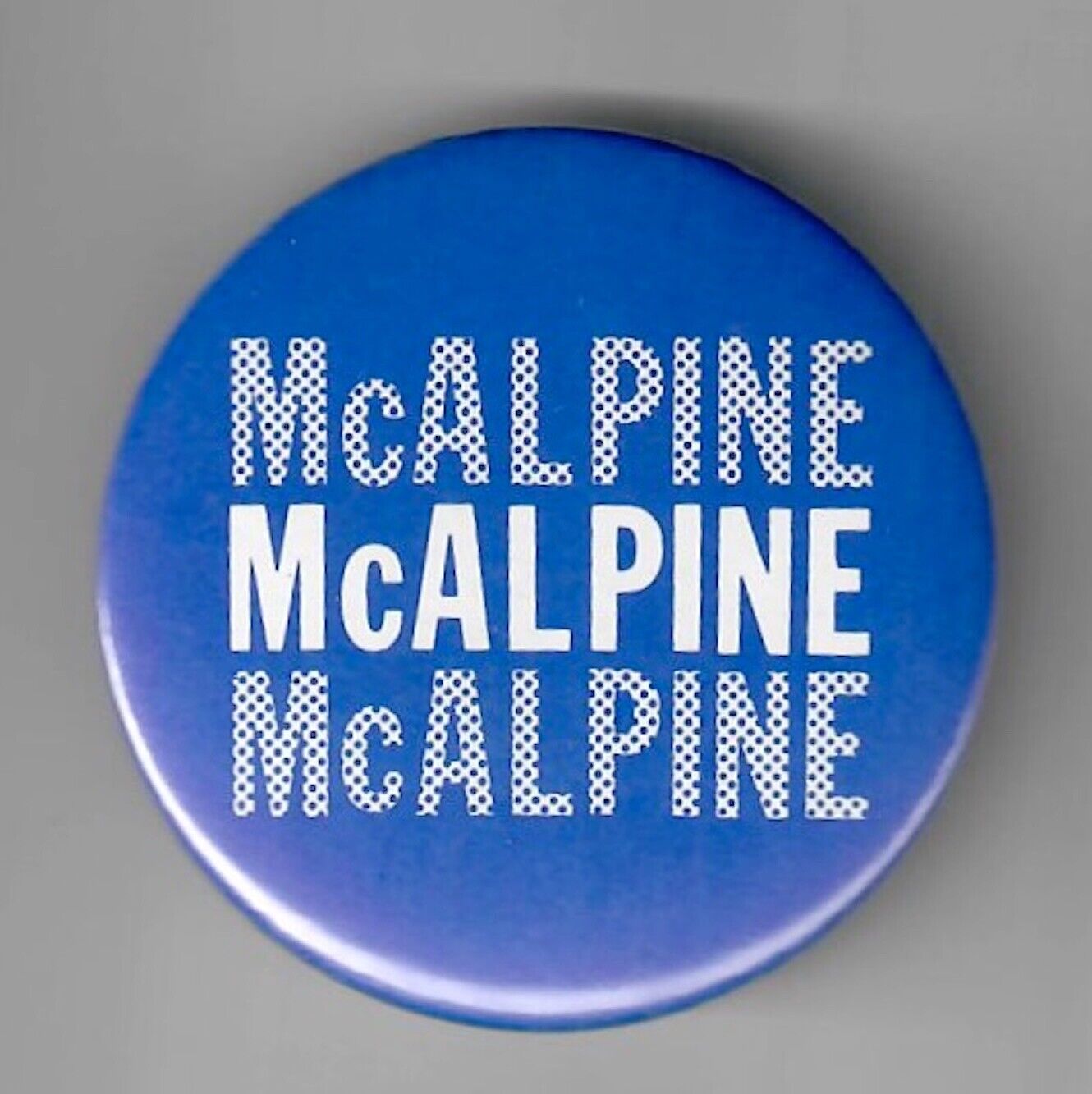 Former Alaska Lt. Governor Steve McAlpine Button from 1990 Democratic Primary