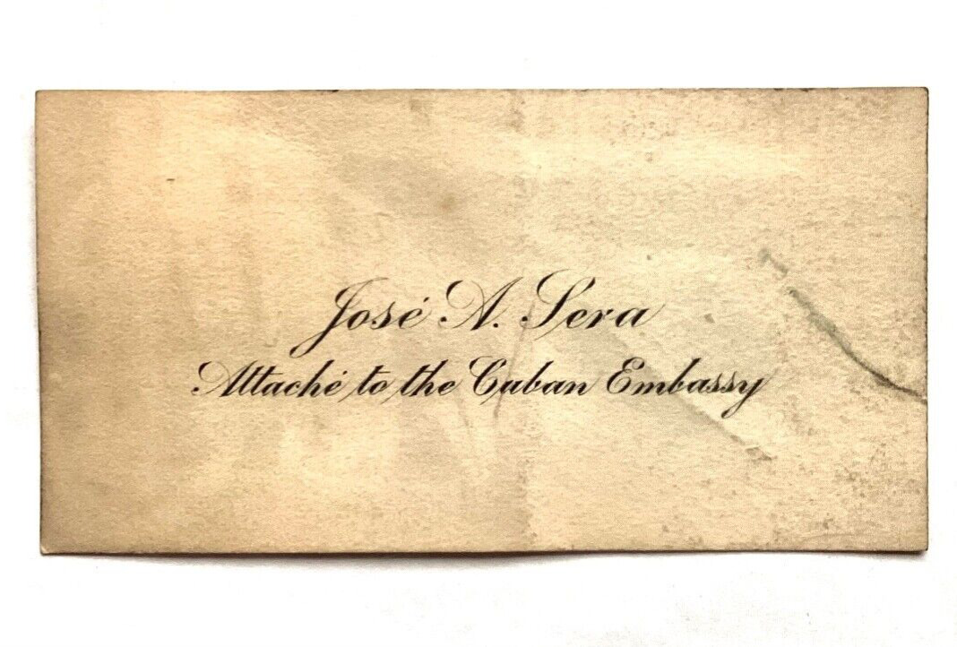 RARE 1922 CUBAN EMBASSY ATTACHÉ JOSE A. PERA BUSINESS OR PALM CARD, CUBA HISTORY