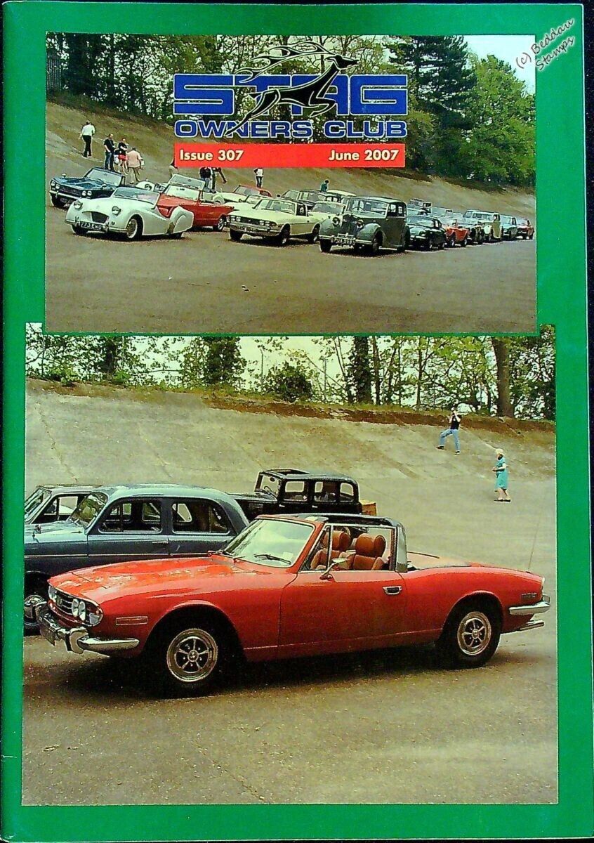 TRIUMPH STAG Car Owners Club Magazine Issue #307 June 2007