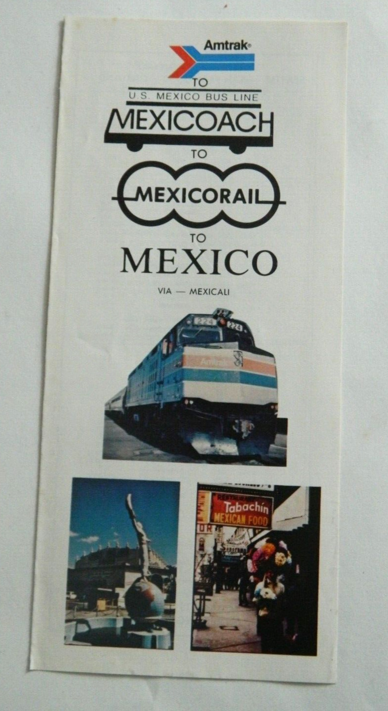 Vintage Amtrak US To Mexico Via Mexicali. T4