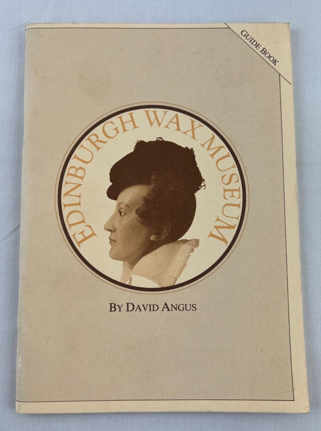 Edinburgh Wax Museum by David Angus, Vintage Scotland Souvenir Guide Booklet