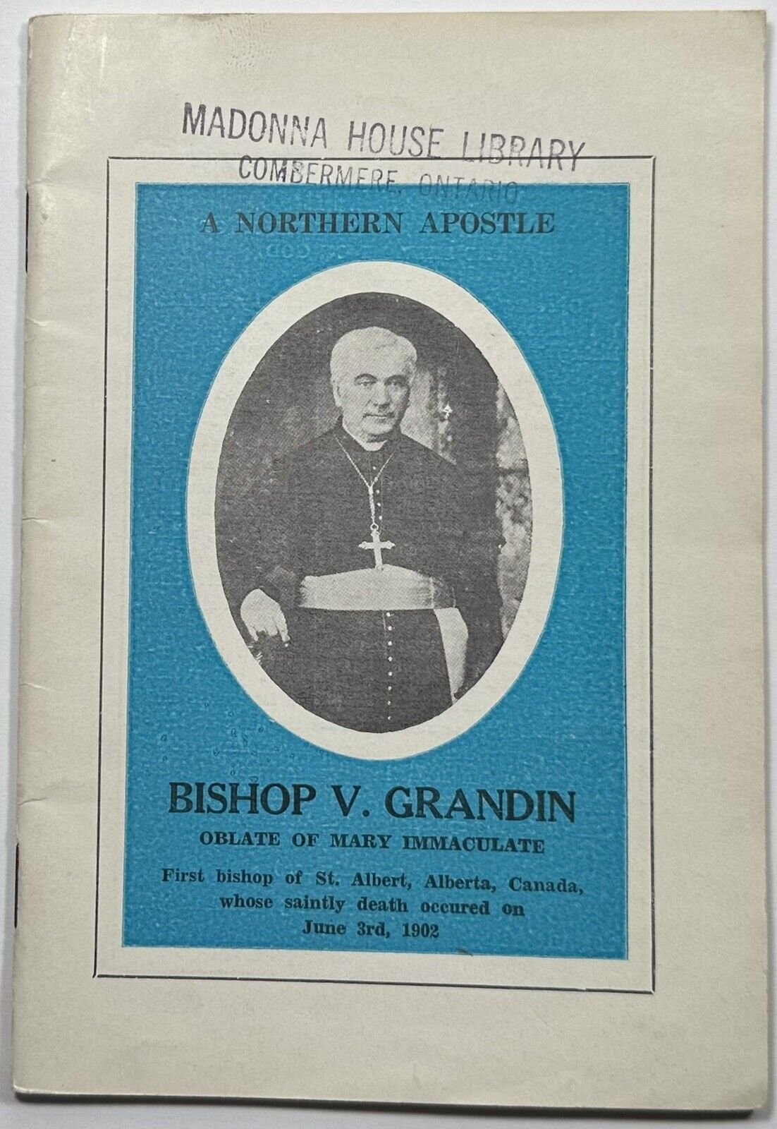 Bishop V. J. Grandin, Oblate of Mary Immaculate, Vintage 1945 Devotional Booklet