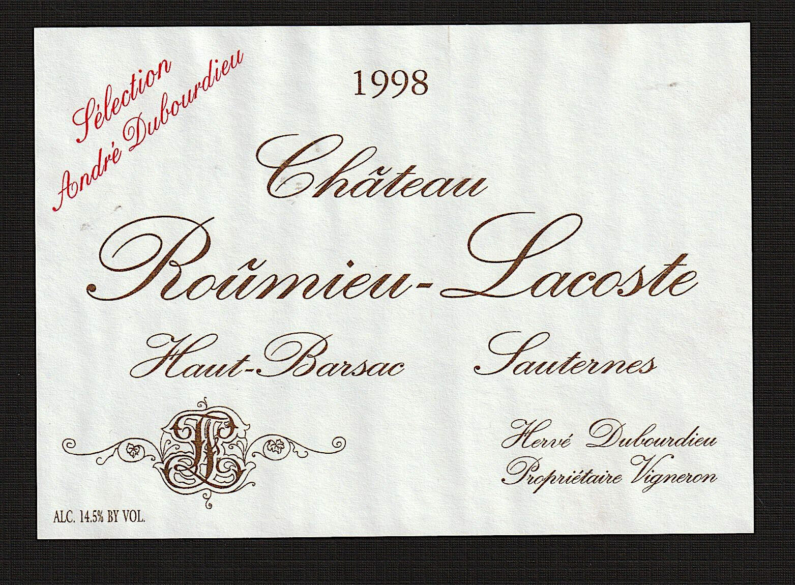 Wine Label 1998 Chateau Roumieu Lacoste Appellation Haut Barsac Controlee