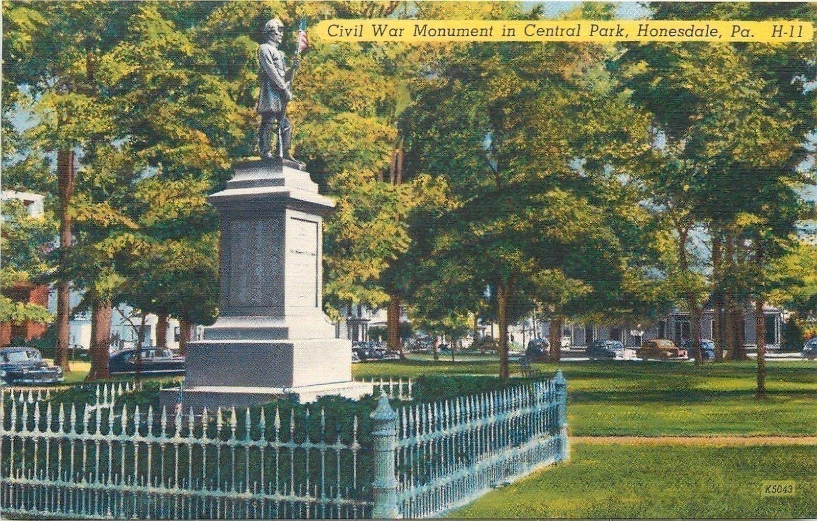 Honesdale Pennsylvania~Civil War Monument Central Park~Iron Fence~1940s PC