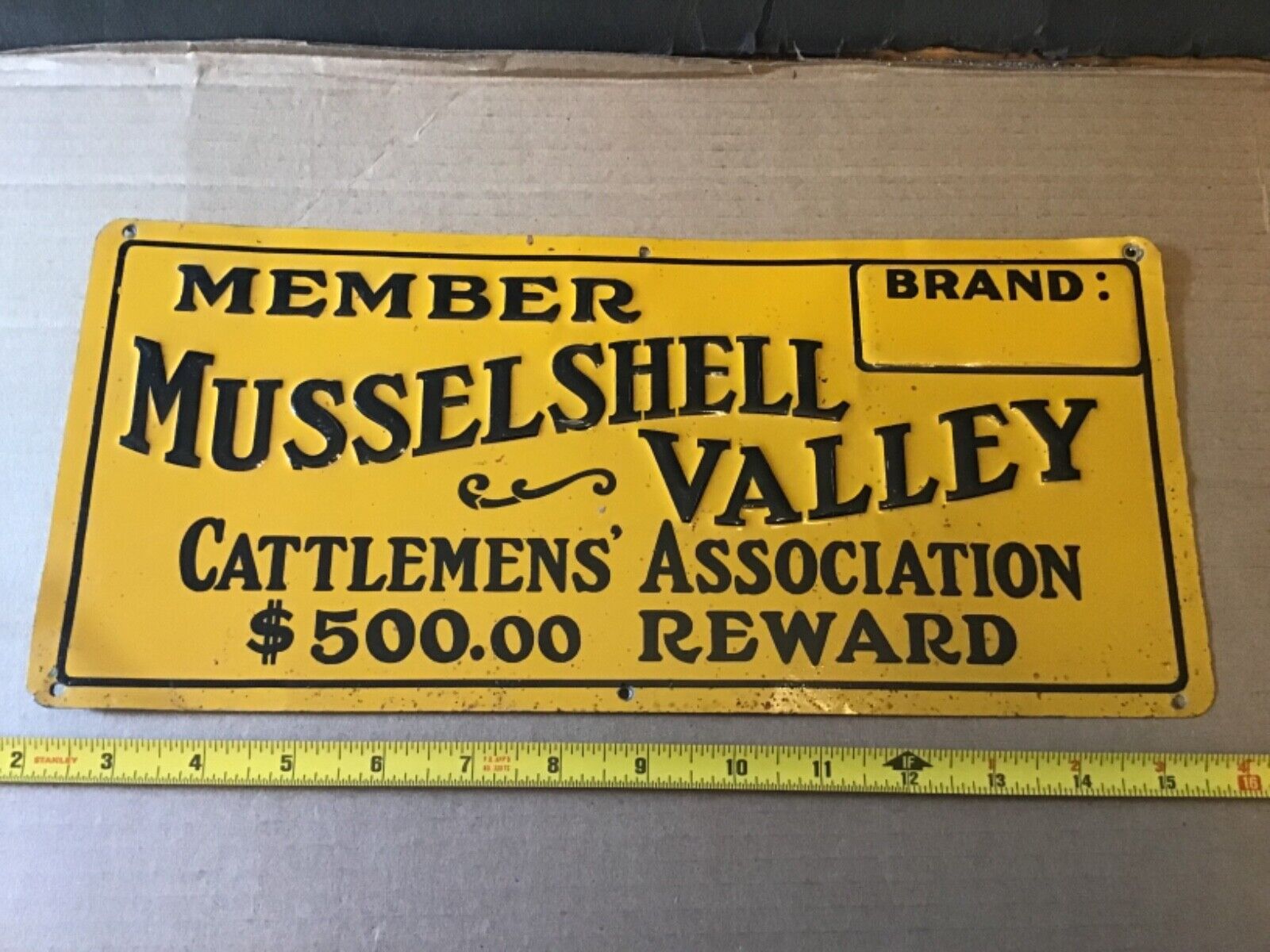 Vintage Montana Musselshell Valley ORIG.Sign 500.00 Reward Exc Cond