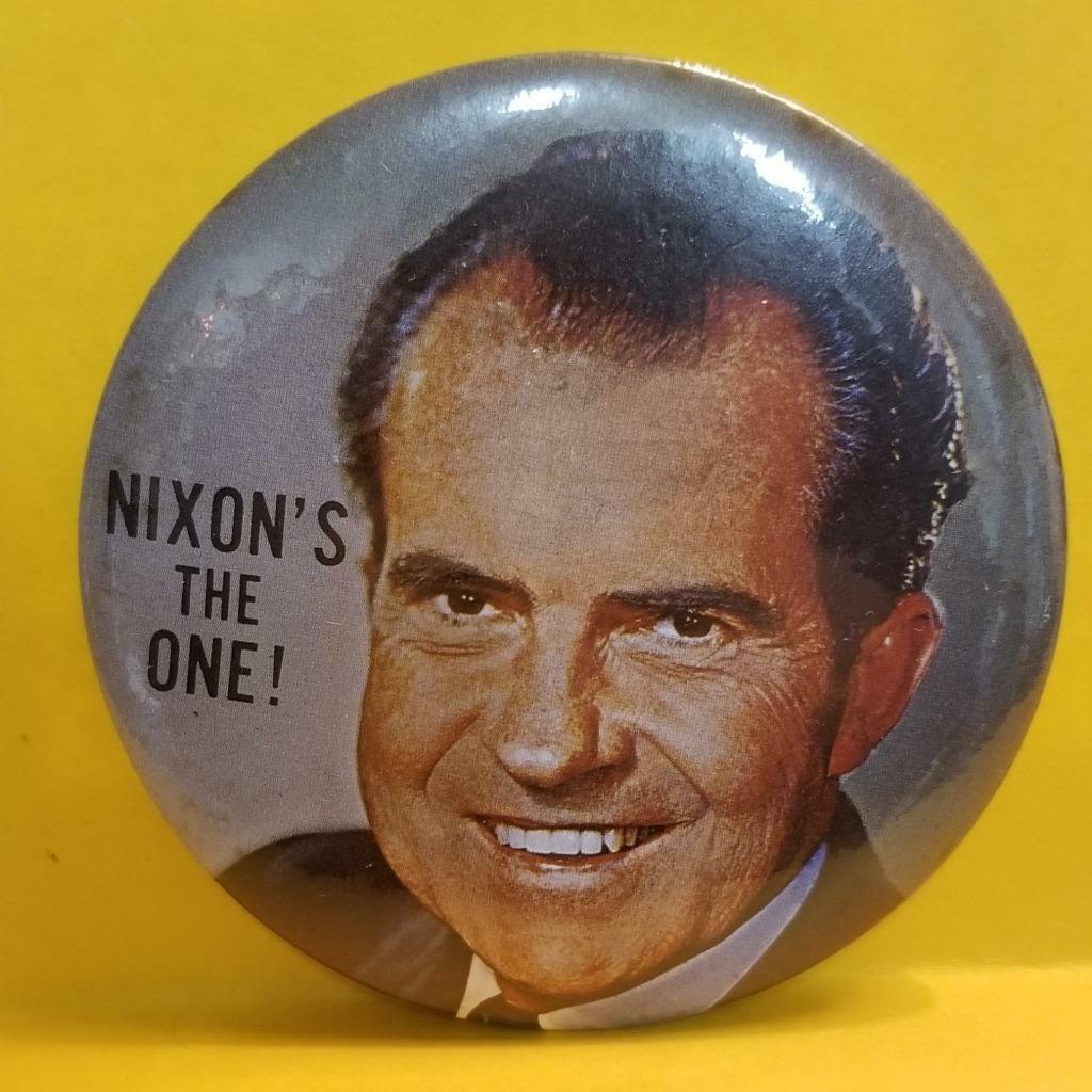 1972 PRESIDENTIAL NIXON\'S THE ONE PINBACK BUTTON REPUBLICAN IMPEACHED PIN 3.5\