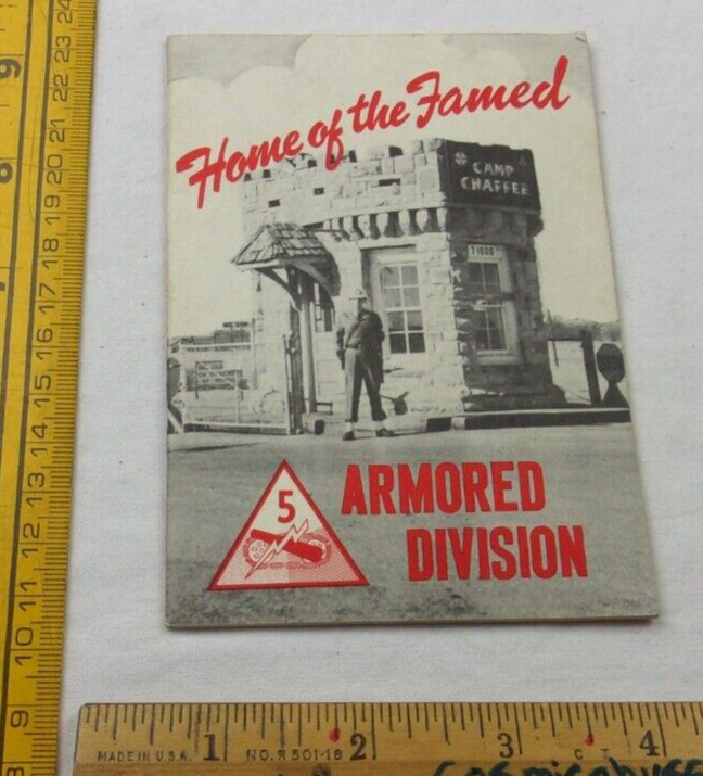 1950s Camp Chaffee 5th armored division army pamphlet history etc.