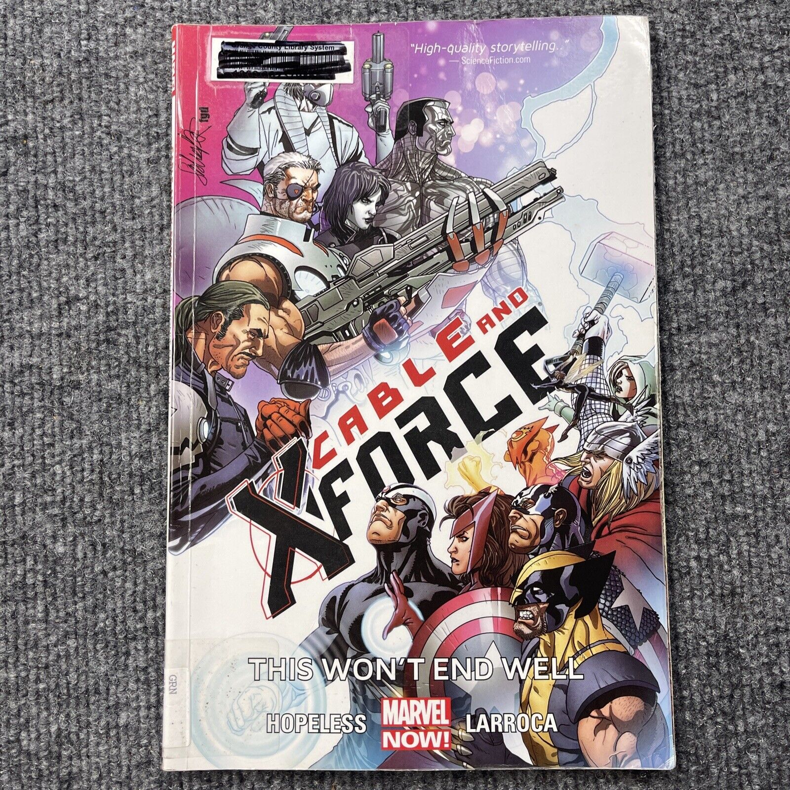 Cable and X-force 3: This Won't End Well (Marvel Now) by Bunn (paperback)