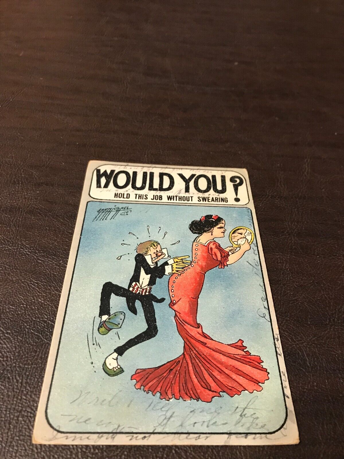 EARLY HUMOR 1910 - POSTED POSTCARD - WOULD YOU? HOLD THIS JOB WITHOUT SWEARING