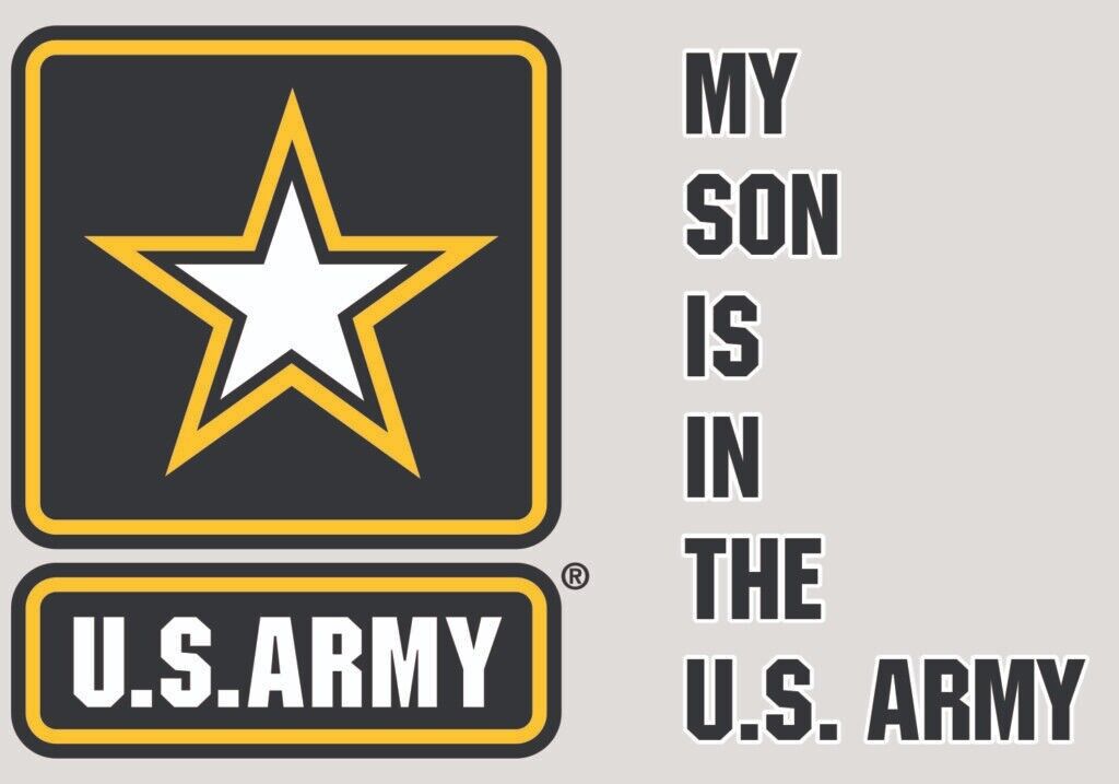 My Son is in the US Army Decal