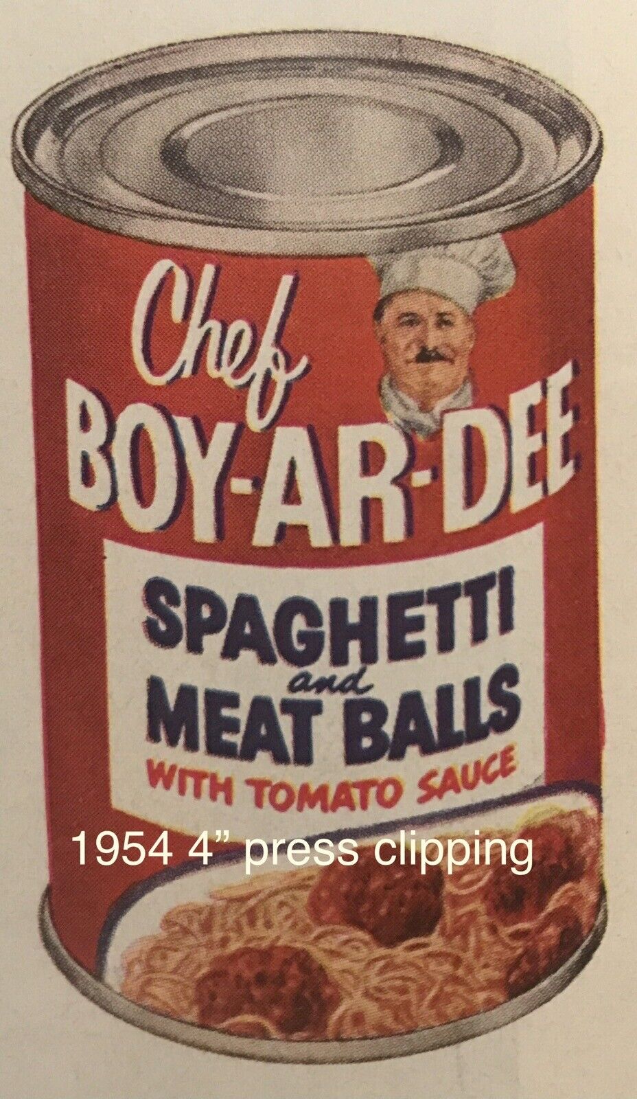 1954 Chef Boy-ar-dee Spaghetti & Meatballs PRESS CLIPPING Can IMAGE 4” Vintage