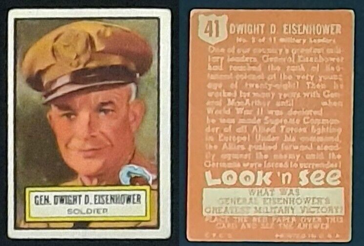 GEN. DWIGHT D. EISENHOWER LOOK 'N SEE - 1952 TOPPS # 41 - NICE 70+ YEARS OLD
