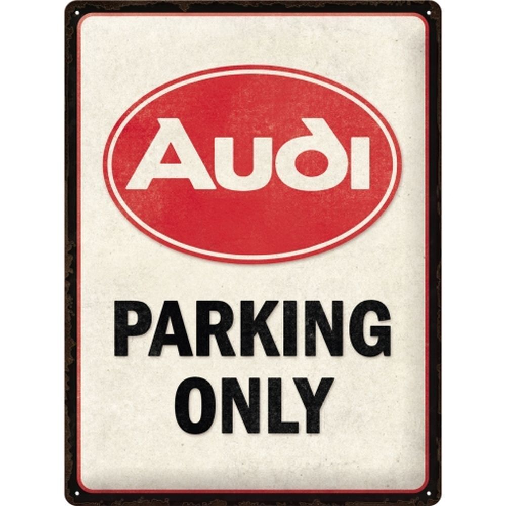 Tin sign metal sign 12 x 16 in -Audi - Audi Parking Only
