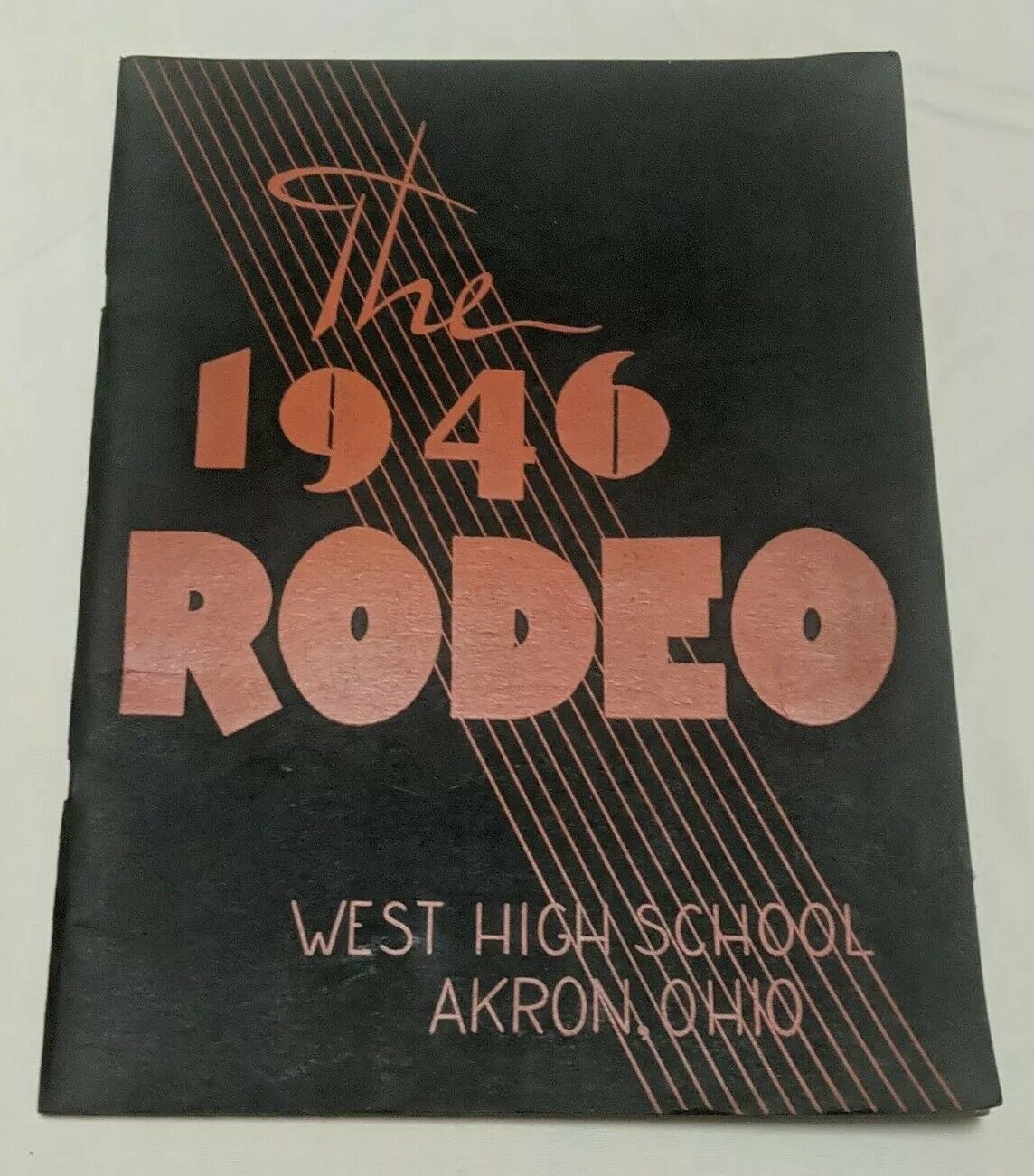 1946 West High School Akron Ohio The Rodeo  Yearbook