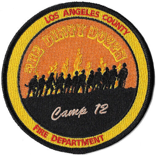 LA County Camp 12 The Dirty Dozen NEW Fire Patch 