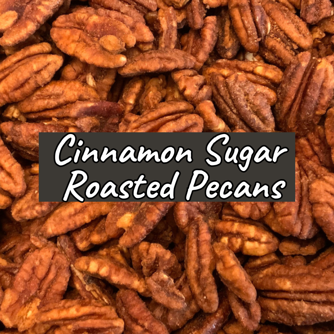 Cinnamon Sugar Roasted Pecans