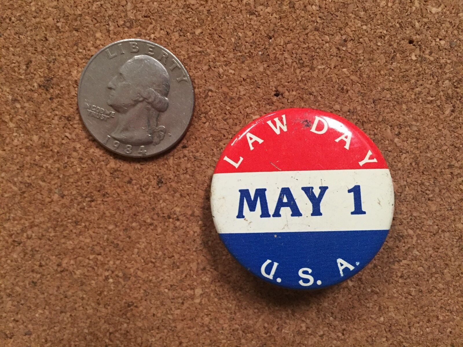 VINTAGE LAW DAY May 1 U.S.A. Pinback Button