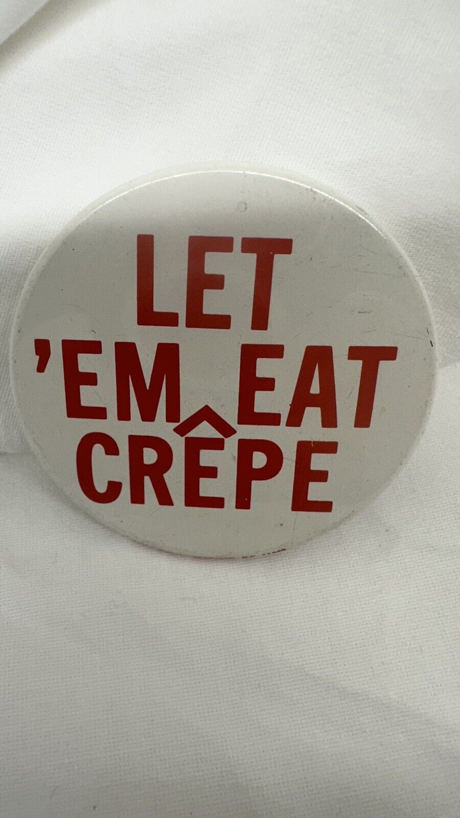 1970\'s Let \'Em Eat Crepe  2 1/4\