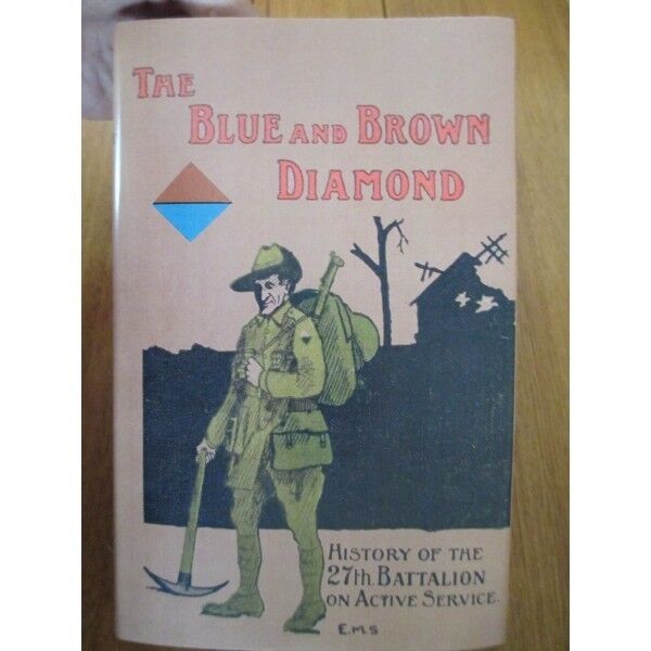 The History of the 27th Battalion AIF WW1 Australian 27 Battalion Book new