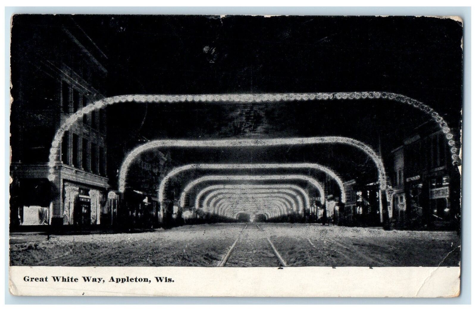 1911 Great White Way Night Light Railroad Buildings Appleton Wisconsin Postcard