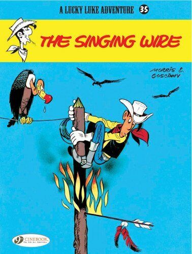 Lucky Luke Vol.35: The Singing Wire, Goscinny 9781849181235 ..