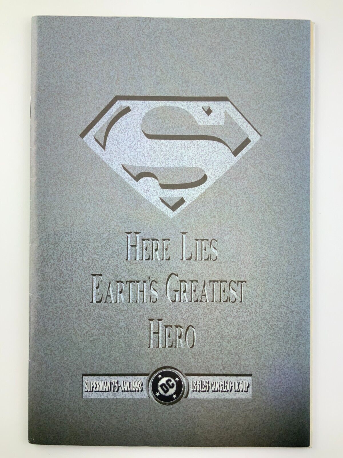 Here Lies Earth\'s Greatest Hero Superman 75 Jan 1993 DC Comics GG729