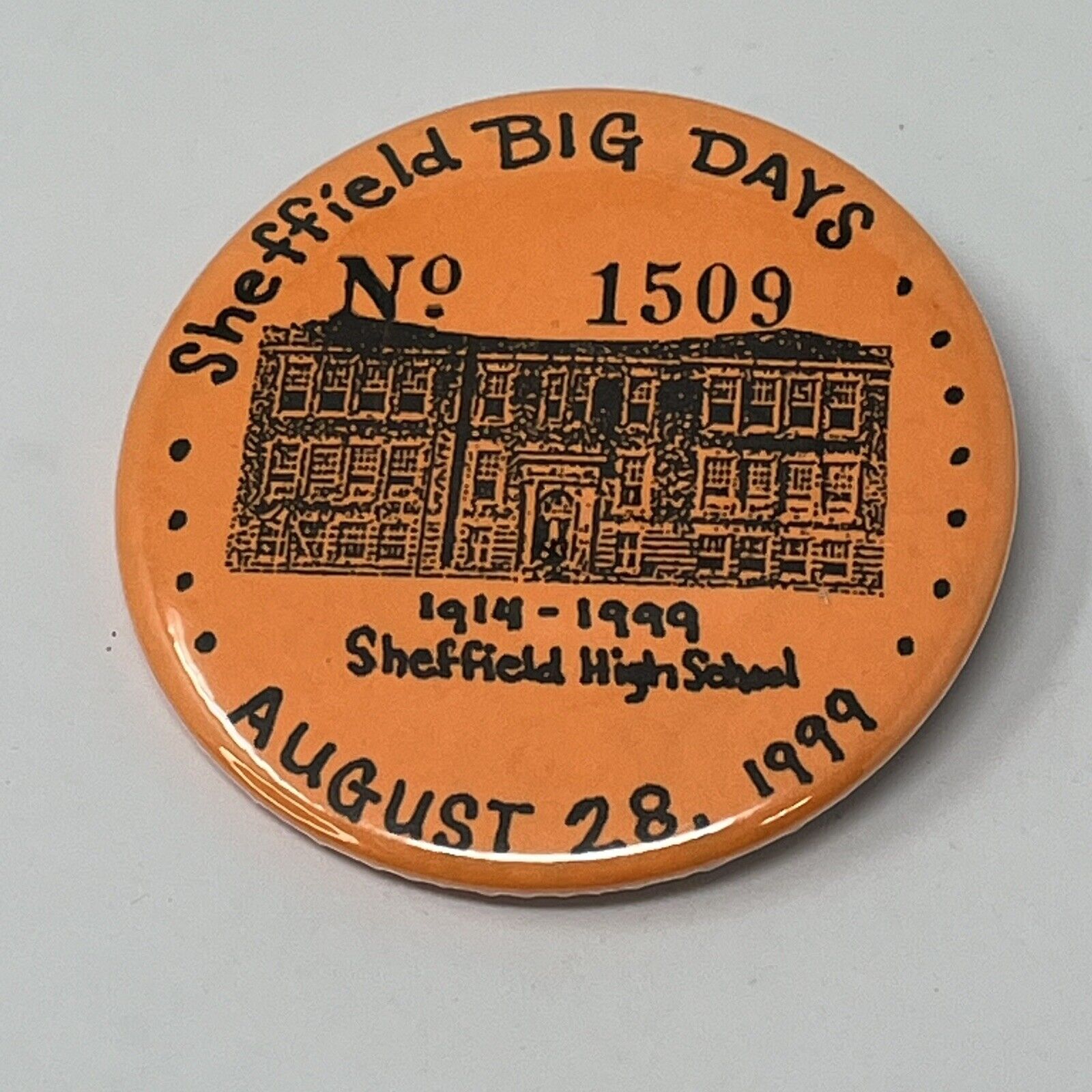 1999 Big Days Sheffield Iowa IA Iowa #1509 Button Pinback Pin Back