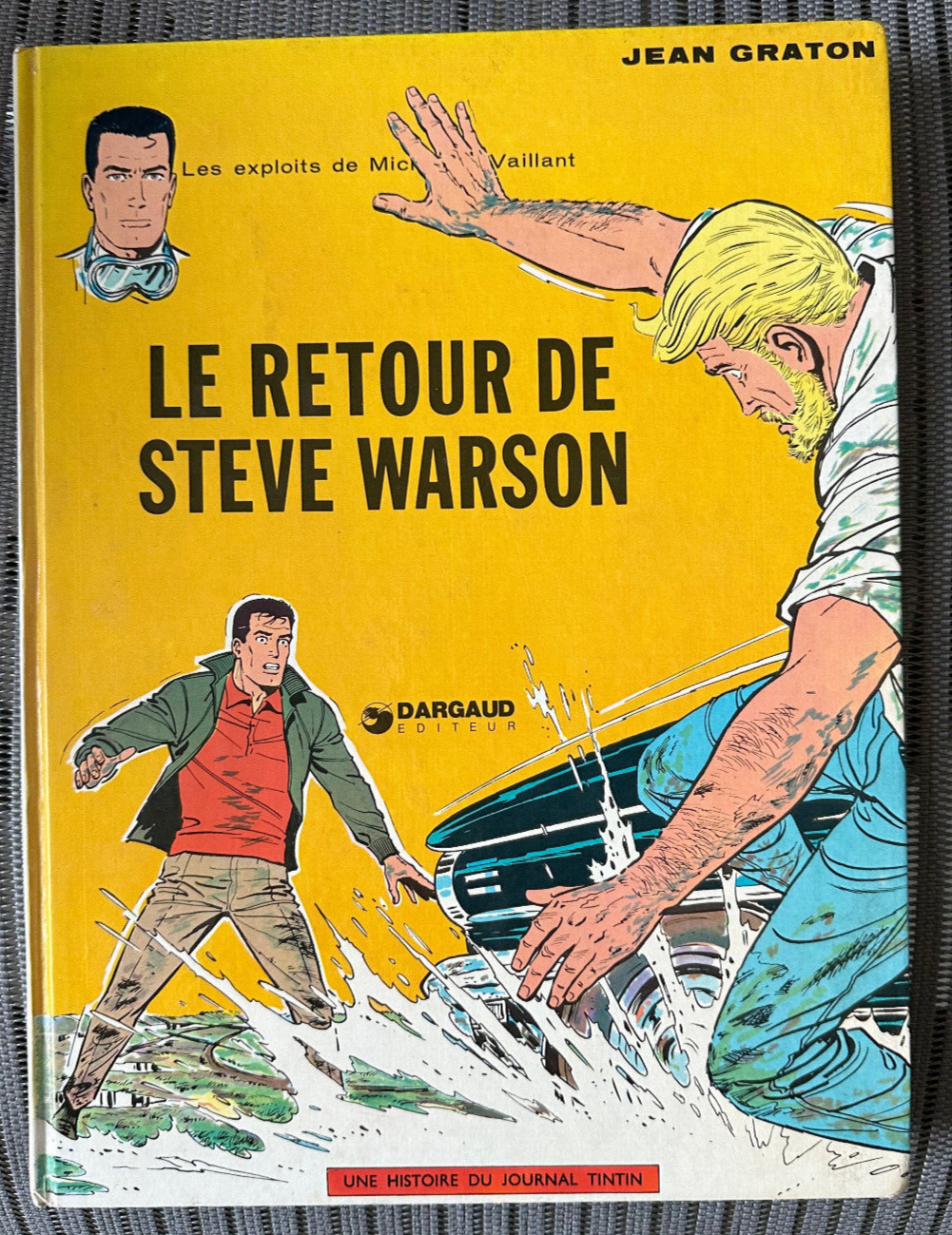 Michel Vaillant Le Retour de Steve Warson EO 1st Graton Dargaud  1972 French