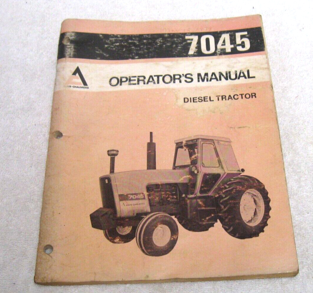 1981 ALLIS CHALMERS 7045 TRACTOR OPERATORS MANUAL DIESEL