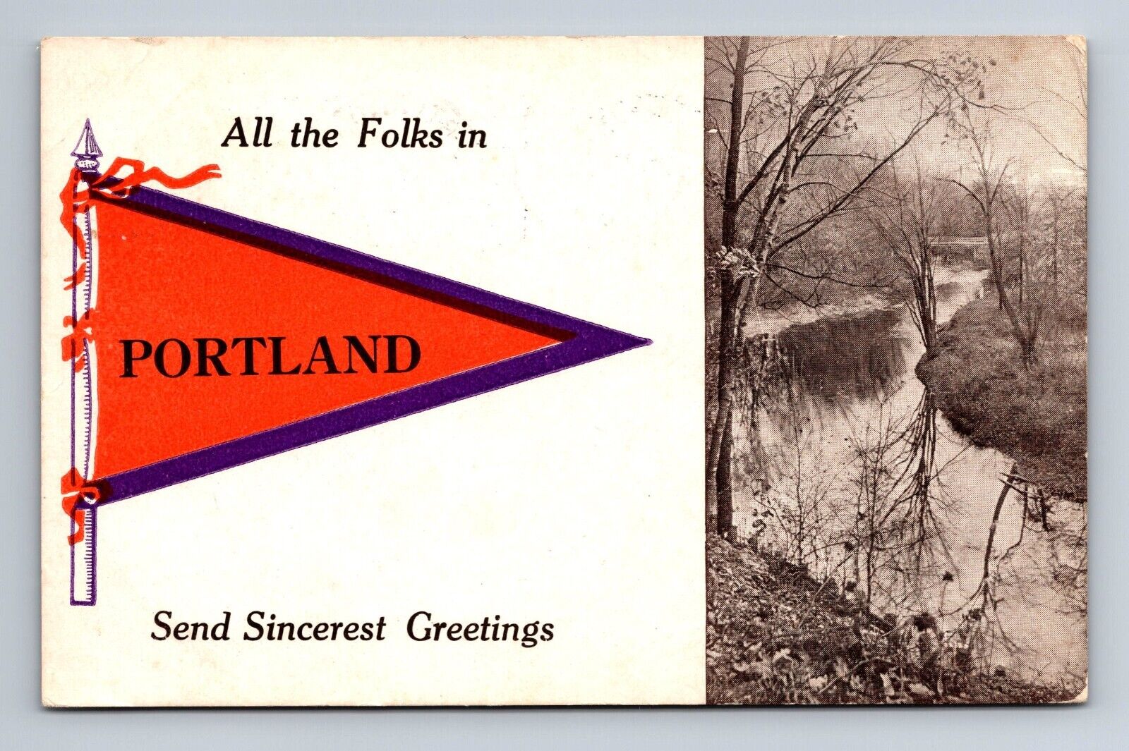 Folks in Portland Send the Sincerest Greetings Oregon Pennant Postcard c1913