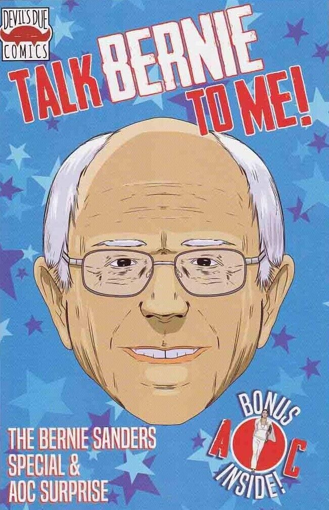 Talk Bernie To Me: The Bernie Sanders Special and AOC Surprise #1 VF/NM; Devil\'
