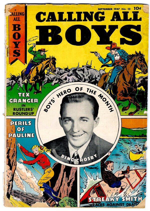 CALLING ALL BOYS #13 in GD/VG a 1946 Golden Age western Comic with BING CROSBY