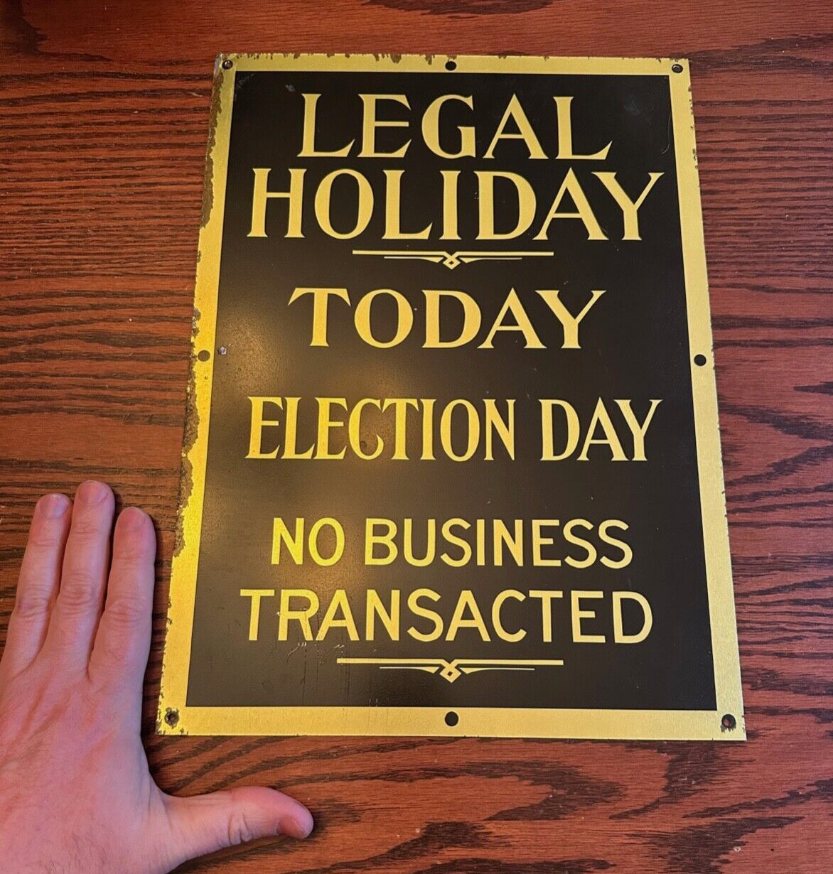 Vintage Legal Holiday Today Election Day Metal Sign 11x15 Antique Vote Gold