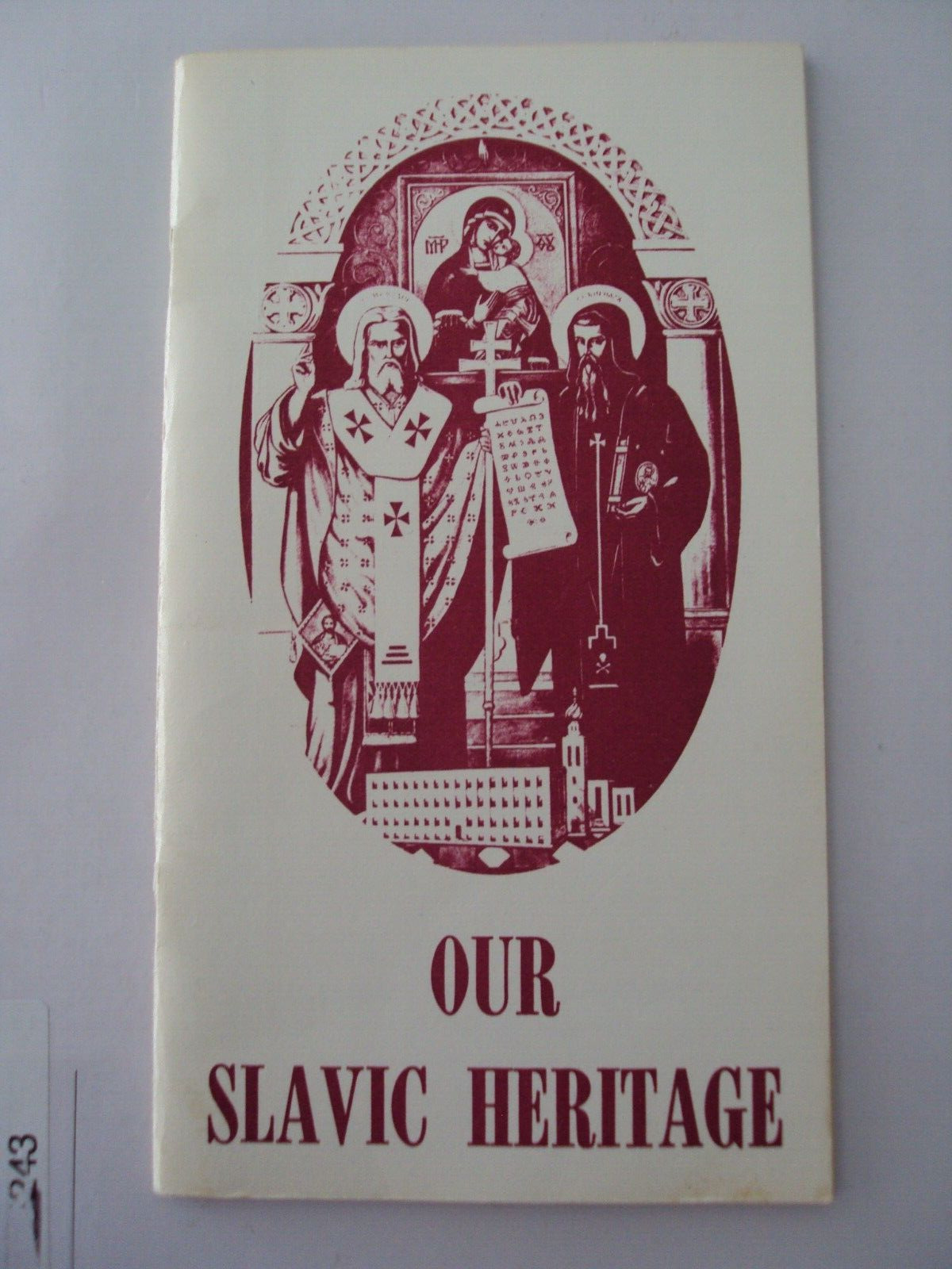 VTG. 1969 OUR SLAVIC HERITAGE BOOKLET #REL