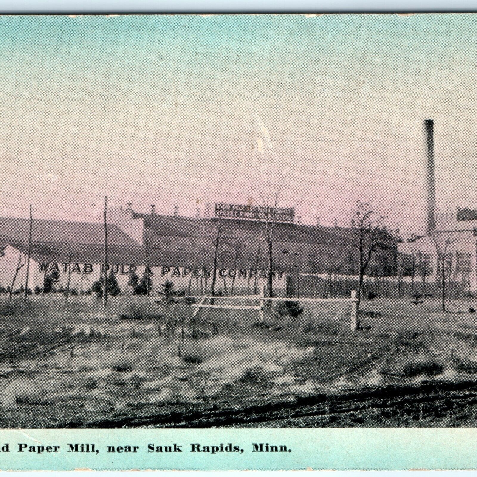c1910s Sauk Rapids, Minn. Watab Pulp & Paper Mill Postcard Factory MN A158