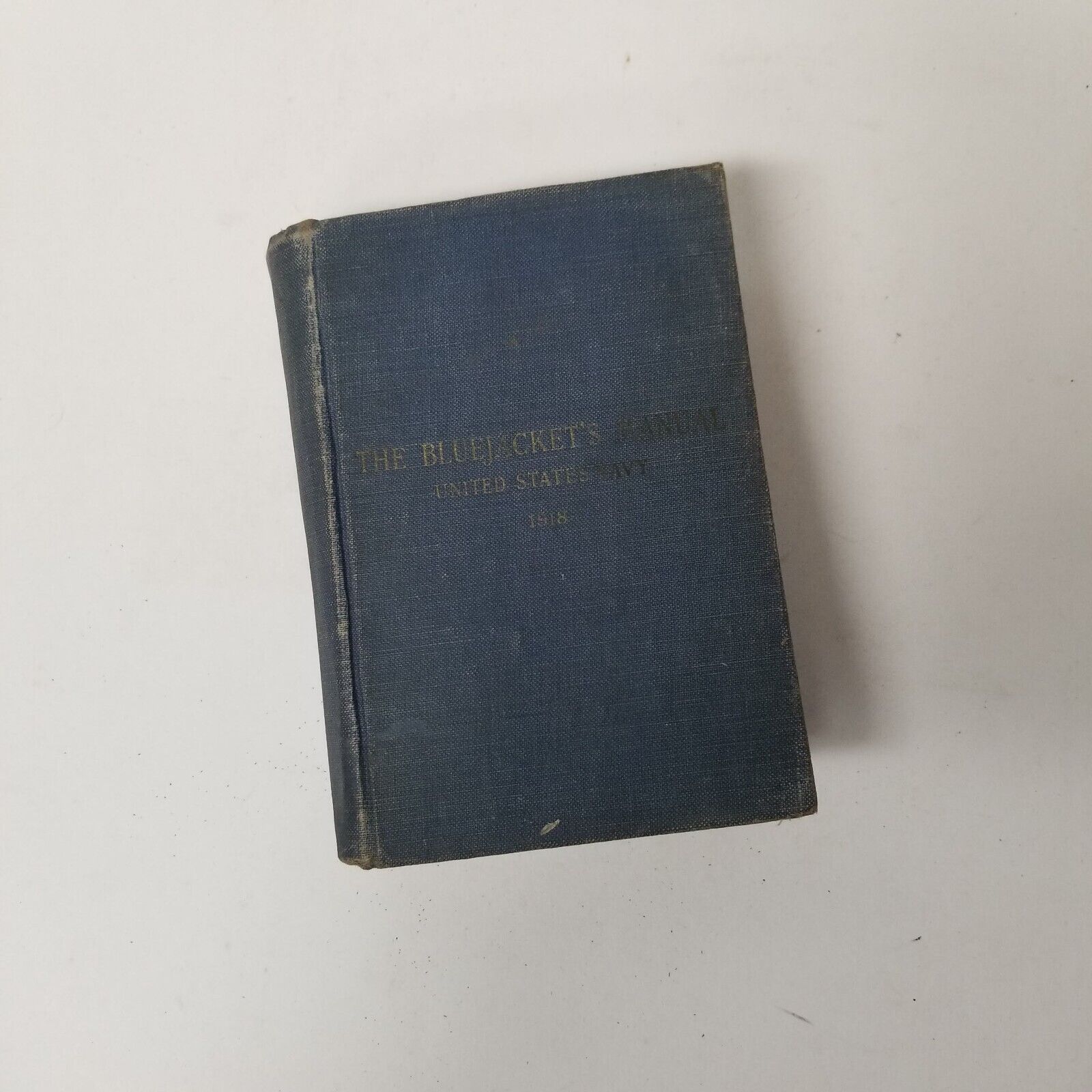 1918 Bluejackets' Manual Antique US Navy Sailor Blue Jacket Book WW1 Era 6th Ed