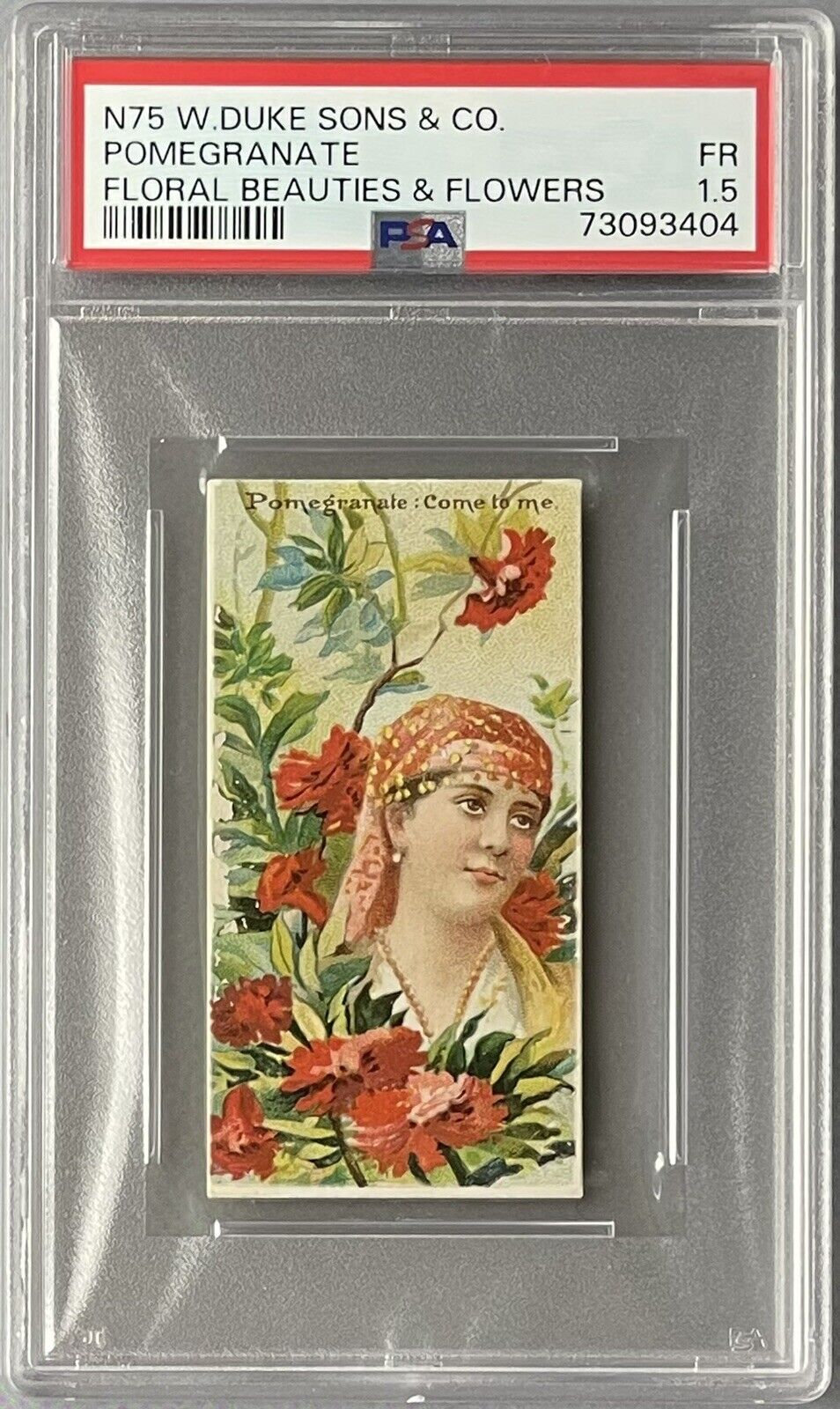 1892 N75 Duke Floral Beauties POMEGRANATE PSA 1.5 FR