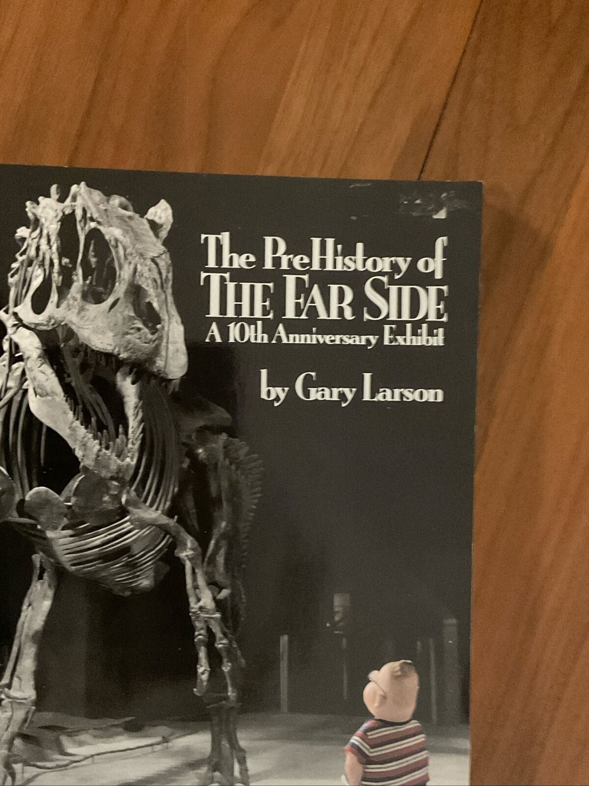 Prehistory of the Far Side : A Tenth Anniversary Exhibit Gary Larson Dinosaur 🦖