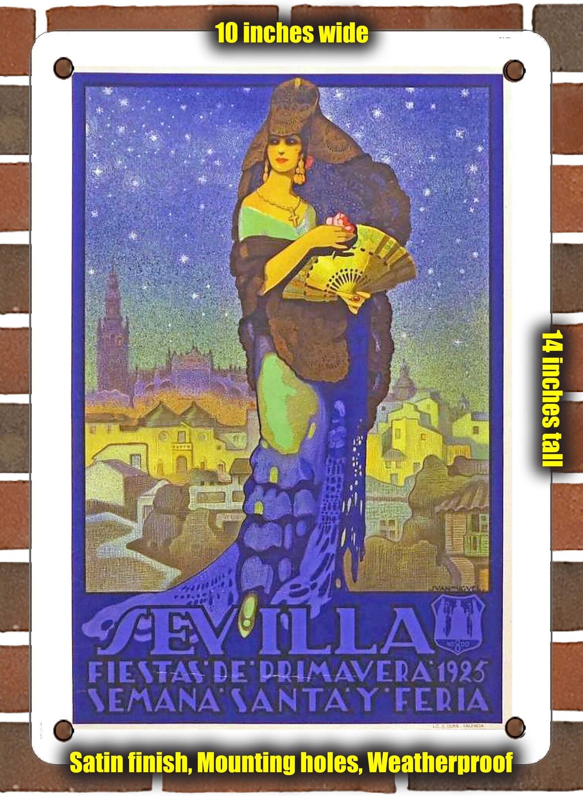 METAL SIGN - 1925 Sevilla Spring Festivals - 10x14 Inches