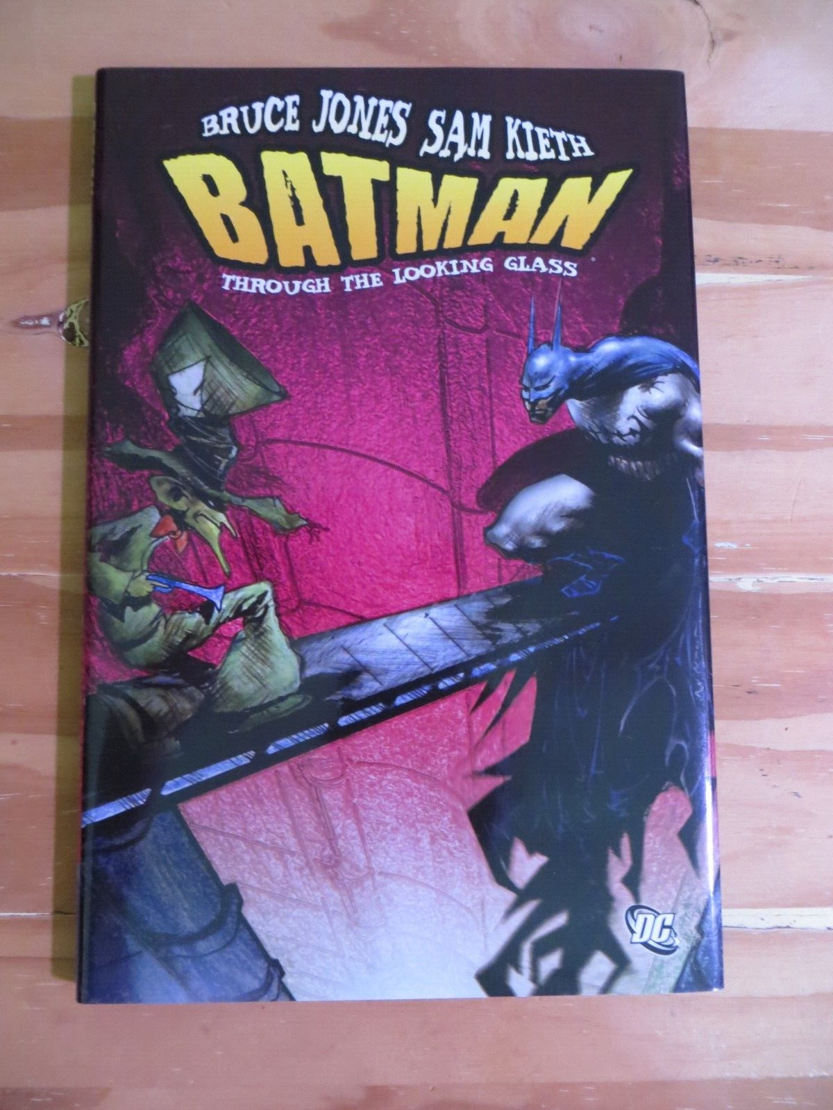DC: BATMAN - THROUGH THE LOOKING GLASS / HC / 2011 First Print