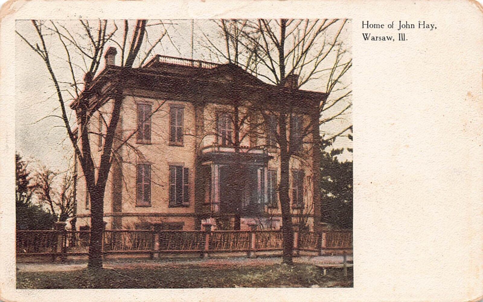 Warsaw Illinois~Abraham Lincoln\'s Private Secretary~John Hay Home c1908 Postcard
