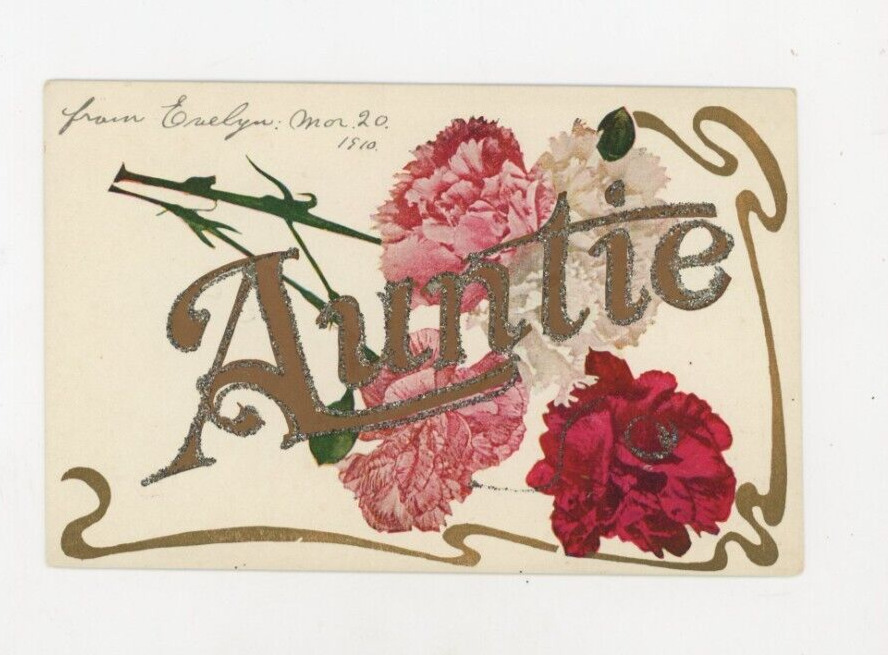 Vintage Postcard Greetings  AUNTIE IN GLITTER      CARNATIONS   UNPOSTED