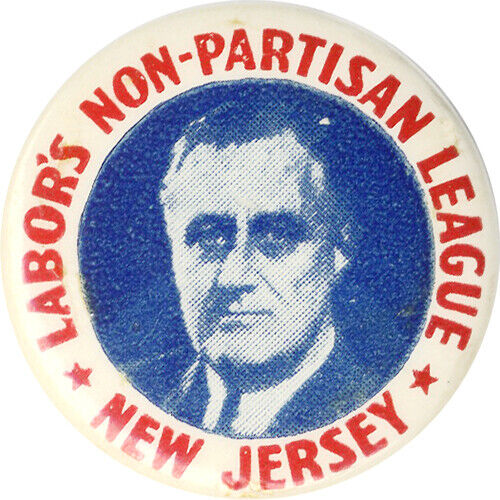 1940 Franklin Roosevelt Labor\'s Non-Partisan League New Jersey Picture Button
