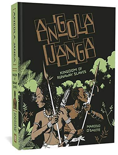 Angola Janga: Kingdom of Runaway Sla... by Marcelo D\'Salete Paperback / softback