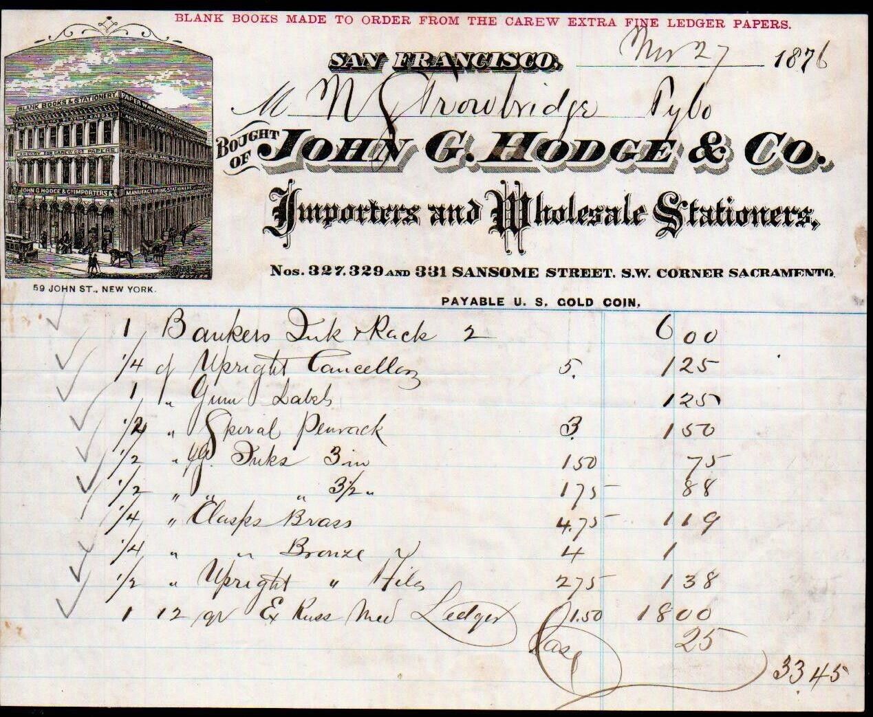 1876 San Francisco - John G Hodge & Co - Stationers - Rare Letter Head Bill