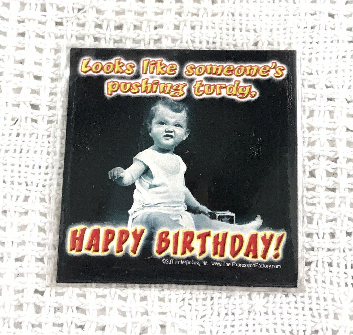 29th Birthday Magnet Pushing Turdy Funny Novelty Gift Shop Dead Stock NEW