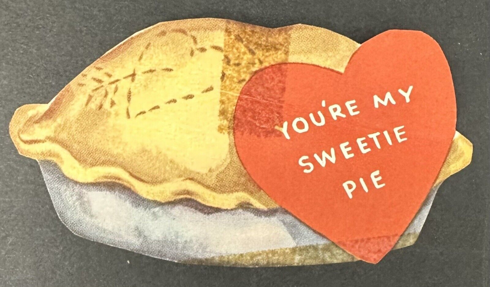 Vintage Your My Sweetie Pie Valentines Card