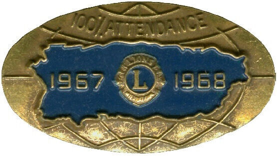 Lions Club Pins - Attendance 1967 - 1968 Puerto Rico
